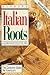 Finding Italian Roots: The ...