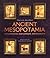 Ancient Mesopotamia: The Sumerians, Babylonians, And Assyrians (People Of The Ancient World)