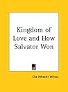 Kingdom of Love and How Salvator Won