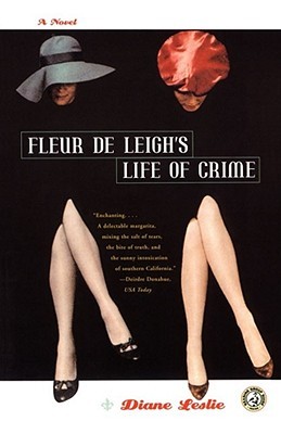 Fleur De Leigh's Life of Crime: A Novel (Paperback)