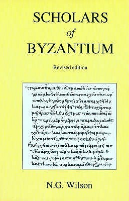 Scholars of Byzantium (Paperback)