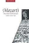 Mozart's Piano Sonatas: Contexts, Sources, Style Mozart's Piano Sonatas: Contexts, Sources, Style