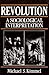 Revolution: A Sociological ...