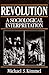 Revolution: A Sociological Interpretation