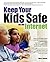 Keep Your Kids Safe on the Internet