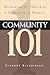 Community 101 by Gilbert Bilezikian