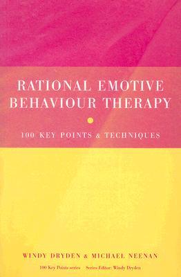 Rational Emotive Behaviour Therapy (100 Key Points)