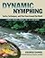 Dynamic Nymphing by George Daniel