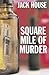 Square Mile of Murder by Jack House