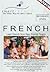 SmartFrench: Beginner Level - Learn French from Real French People