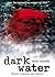 Dark Water