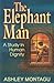 The Elephant Man : A Study ...