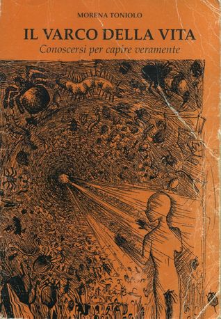 Il varco della vita: Conoscersi per capire veramente (Paperback)