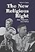 The New Religious Right by Walter H. Capps