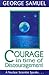 Courage in Time of Discouragement