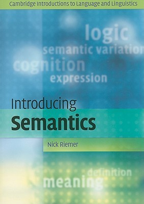 Introducing Semantics (Cambridge Introductions to Language and Linguistics)