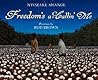 Freedom's a-Callin Me