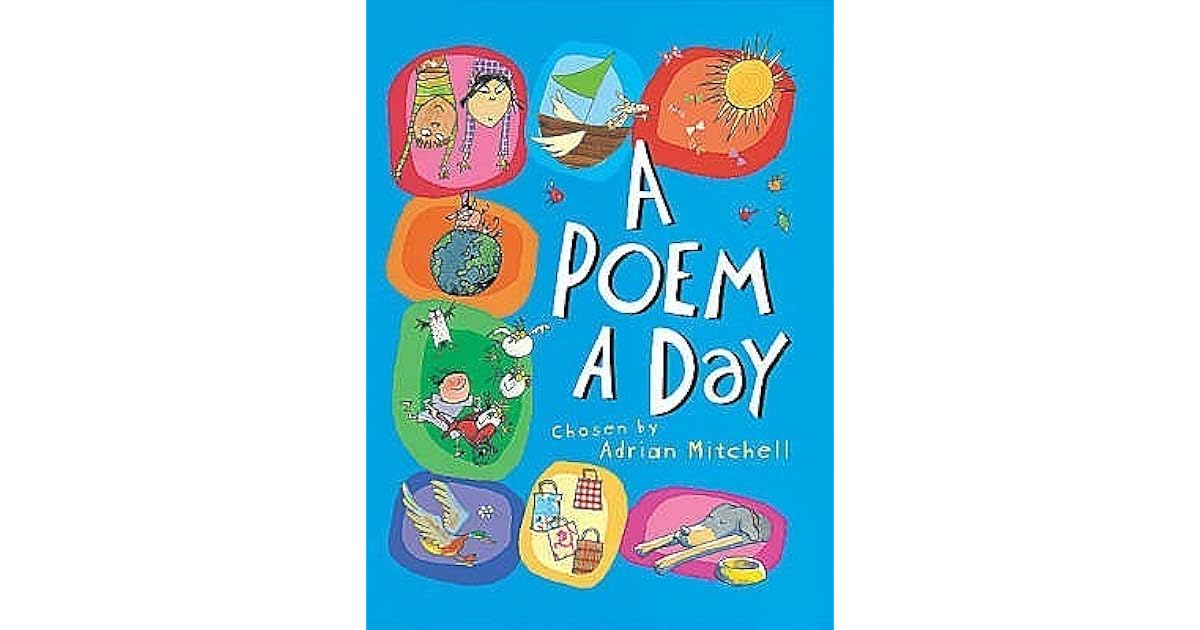 A Poem A Day by Adrian Mitchell