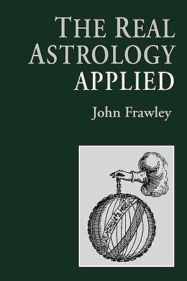 The Real Astrology Applied (Paperback)