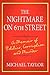 The Nightmare on 6th Street: A Memoir of Politics, Corruption and Murder