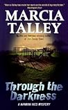 Through the Darkness (Hannah Ives Mystery, #6)