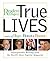 True Lives: Stories of Hope, Honor & Humor