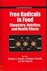 Free Radicals in Foods: Chemistry, Nutrition and Health Effects (Acs Symposium Series) Free Radicals in Foods: Chemistry, Nutrition and Health Effects (Acs Symposium Series)