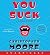 You Suck: A Love Story