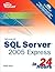 Sams Teach Yourself Microsoft SQL Server 2005 Express in 24 Hours