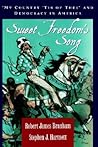 Sweet Freedom's Song: "My Country 'Tis of Thee" and Democracy in America