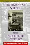 The History of Science in the Nineteenth Century (On the Shoulders of Giants)