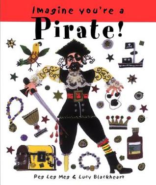 Imagine You're a Pirate! (Imagine This!)