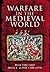 Warfare In The Medieval World