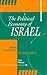 The Political Economy of Israel: From Ideology to Stagnation (Israeli Studies)