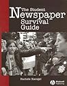 The Student Newspaper Survival Guide