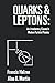 Quarks and Leptons: An Intr...