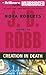 Creation in Death by J.D. Robb Creation in Death by J.D. Robb