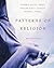 Patterns of Religion by Roger Schmidt Patterns of Religion by Roger Schmidt