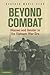 Beyond Combat: Women and Gender in the Vietnam War Era