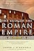 The Ruin of the Roman Empire: A New History