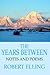 The Years Between: Notes and Poems