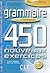 Le nouvel entrainez-vous grammaire 450 nouveauxexercices intermediaire