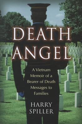 Death Angel: A Vietnam Memoir of a Bearer of Death Messages to Families (Paperback)
