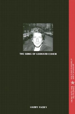 The Song of Leonard Cohen: Portrait of a Poet, A Friendship & a Film (Paperback)