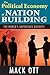 The Political Economy of Nation Building