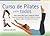 Curso de Pilates para todos by Bryan Robinson
