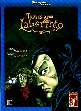 Skorpio presenta: Travesía por el laberinto (Paperback)