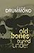 Old Bones Buried Under