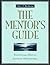 The Mentor's Guide: Facilit...