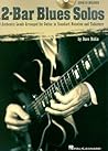 12-Bar Blues Solos: 25 Authentic Leads Arranged for Guitar in Standard Notation & Tablature Book/Online Audio